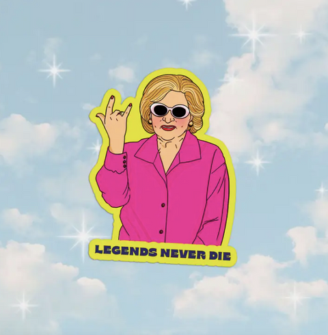 Betty White Legends Never Die Sticker