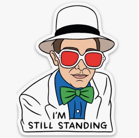  Elton John I'm Still Standing Sticker