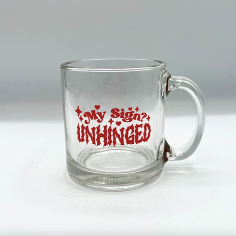 My Sign? Unhinged Mug