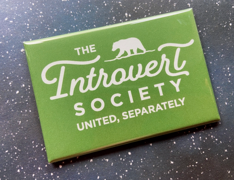 "the Introvert Society" Magnet