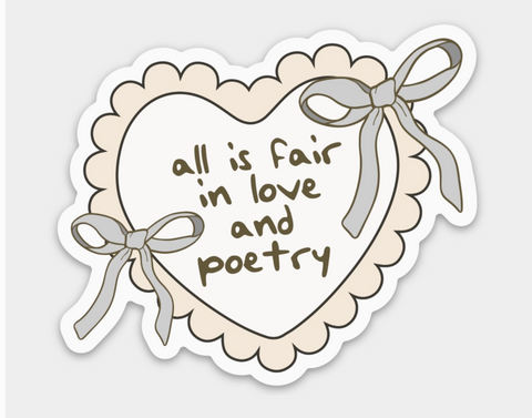Alls Fair in Love and Poetry Sticker