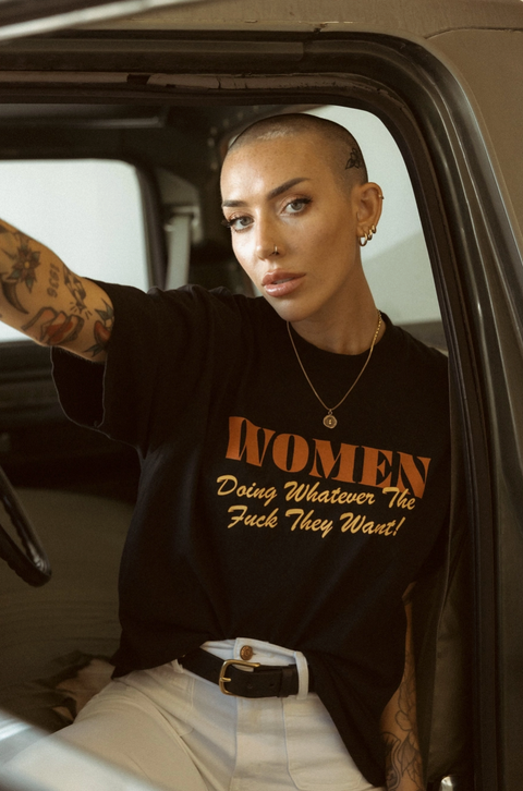 Women Doing What They Want Tee