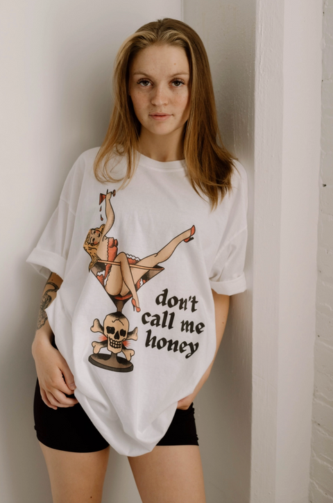 Don't Call Me Honey Tee