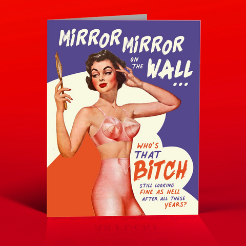 Mirror Mirror Birthday Card