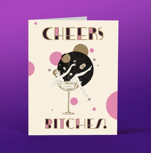 Cheers, Bitches! Card