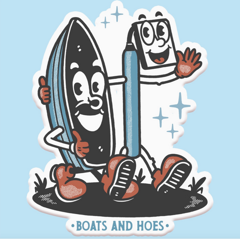 Boats and Hoes Stickers