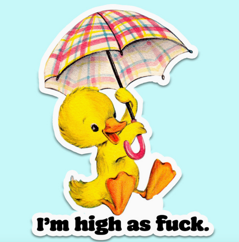 I'm High Sticker