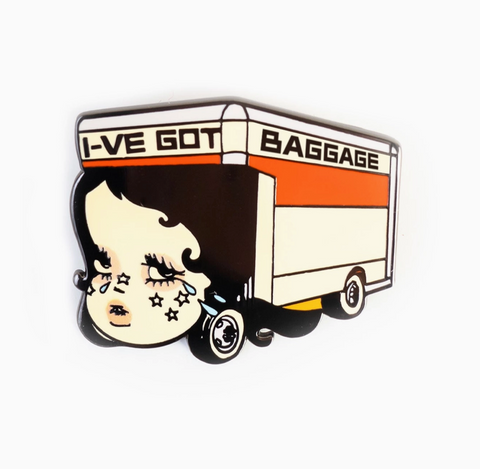  I've Got Baggage Pin