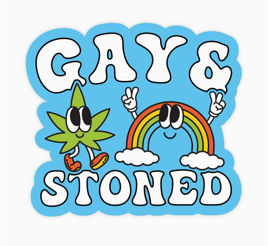 Gay & Stoned Sticker – Modern Legend, LLC.