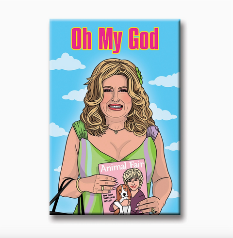 Oh My God Jennifer Magnet