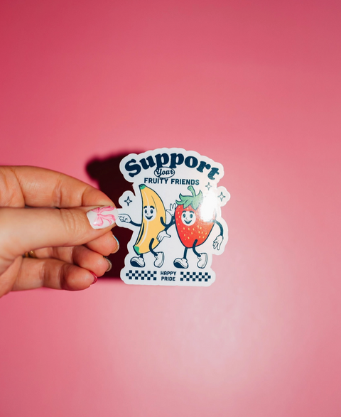 Support Your Fruity Friends Sticker