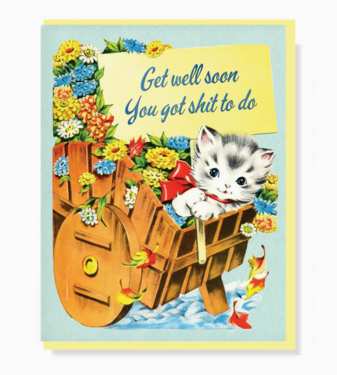 Get Well Soon Shit To Do Card
