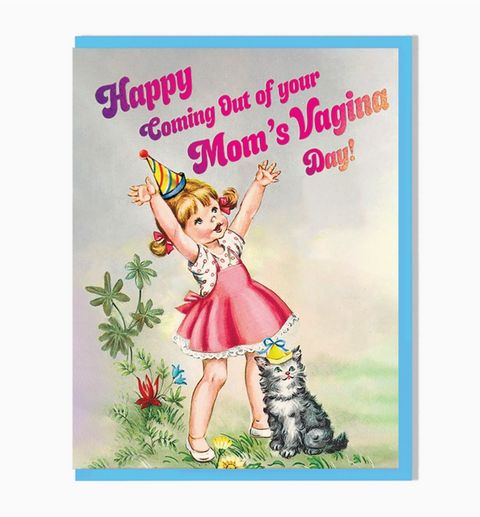 Congrats Coming Out Your Mom's Vagina Card