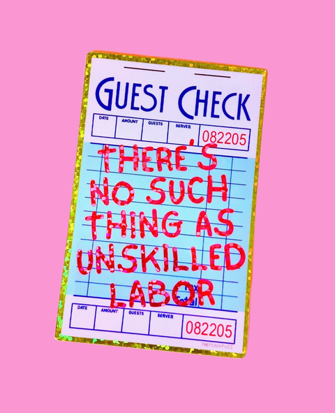 No Such Thing As Unskilled Labor