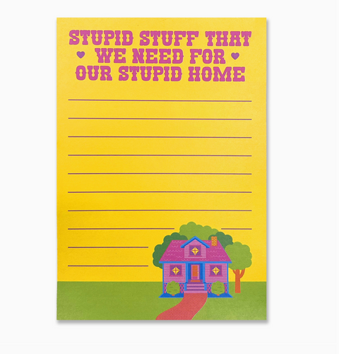Stupid Stuff We Need For Our Stupid Home Magnetic Notepad