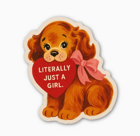 Literally Just a Girl Puppy Sticker