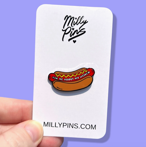 Ask Me About My Weiner (Jonah Hill “Accepted”) Pin