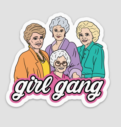 Golden Girls Girl Gang Sticker