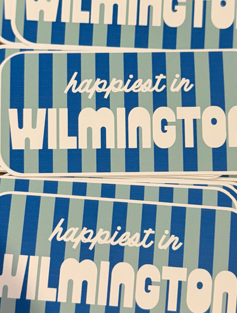Happiest in Wilmington Sticker