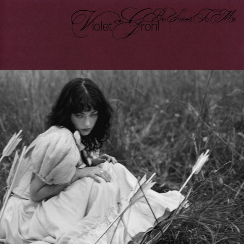  Grohl, Violet - Be Sweet To Me