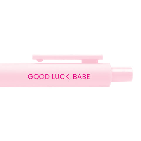  Good Luck, Babe Chappell Pen