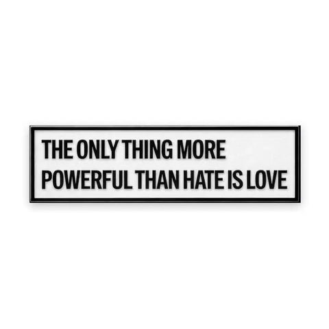 Only Thing More Powerful Pin