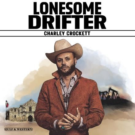 Crockett, Charley - Lonesome Drifter