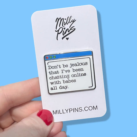 Napoleon Dynamite "Don't Be Jealous" Pin