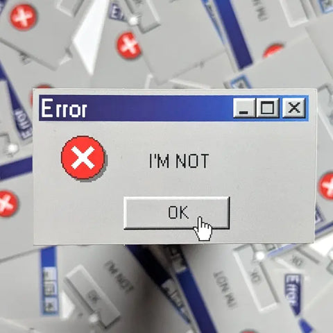 Error: I'm Not Okay Sticker