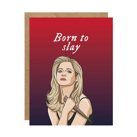 Buffy Born To Slay Card