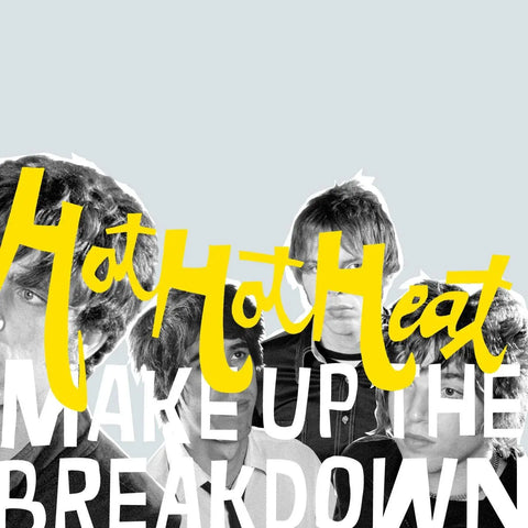  Hot Hot Heat - Make Up The Breakdown