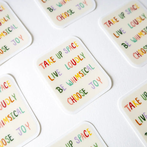  Take Up Space Sticker