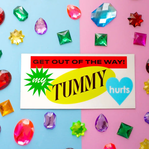  Tummy Hurts Car Magnet