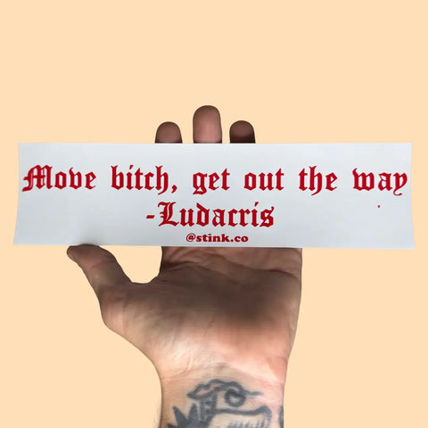 Ludacris Bumper Sticker
