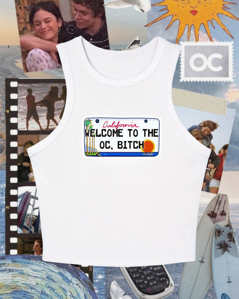  Welcome To The OC Bitch Spaghetti Tank