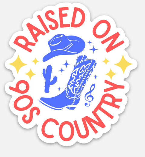  Raised on 90s Country Sticker