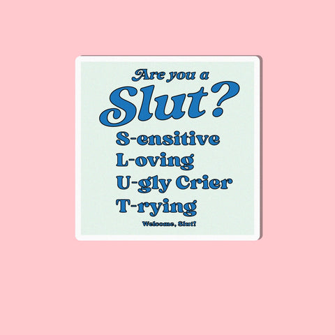 Are You A Slut? Sticker