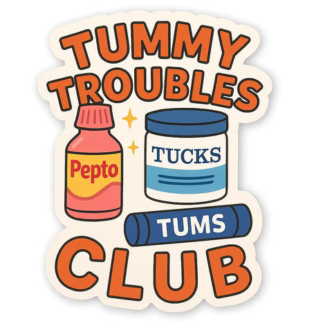Tummy Troubles Club Sticker