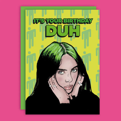 It's Your Birthday Duh Billie Card