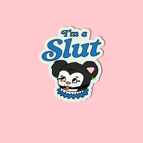 I Am A Slut Sticker