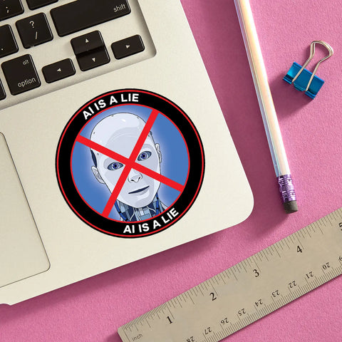 AI Is A Lie Sticker