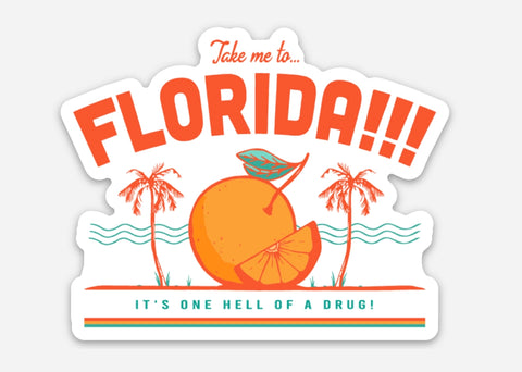 Take Me To Florida Taylor Sticker