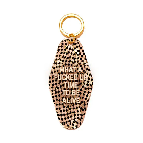  Time To Be Alive Keychain