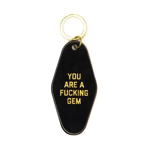  You Are A Gem Keychain