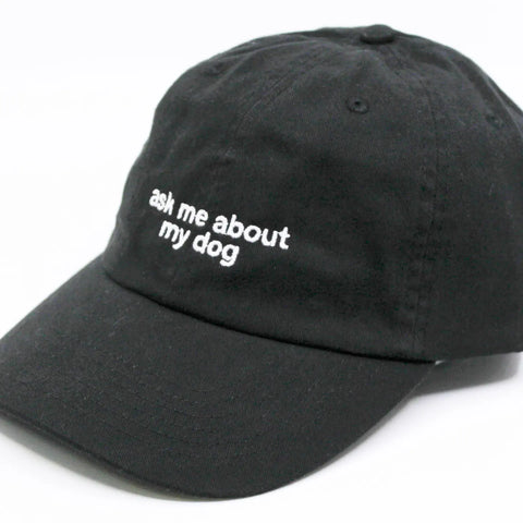  Ask Me About My Dog Hat