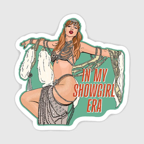 In My Showgirl Era Sticker