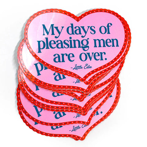  Days Of Pleasing Men Sticker