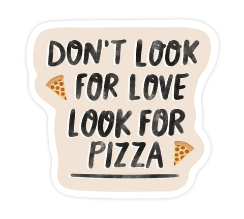  Look For Pizza Sticker