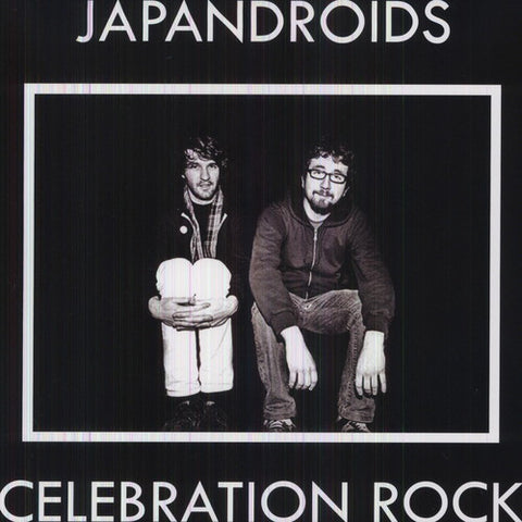  Japandroids - Celebration Rock