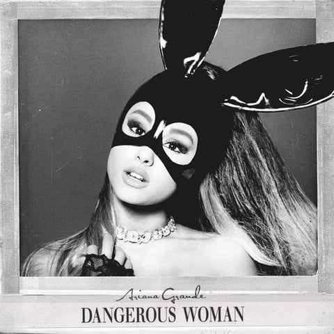  Grande, Ariana - Dangerous Woman